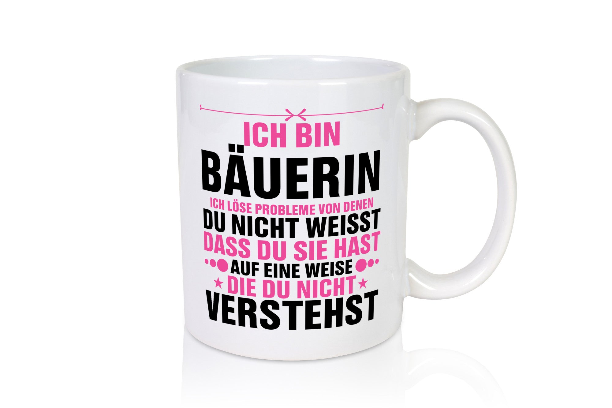 Löse Probleme: Bäuerin | Bauernhof Landwirtschaft lustiger Spruch Geschenk