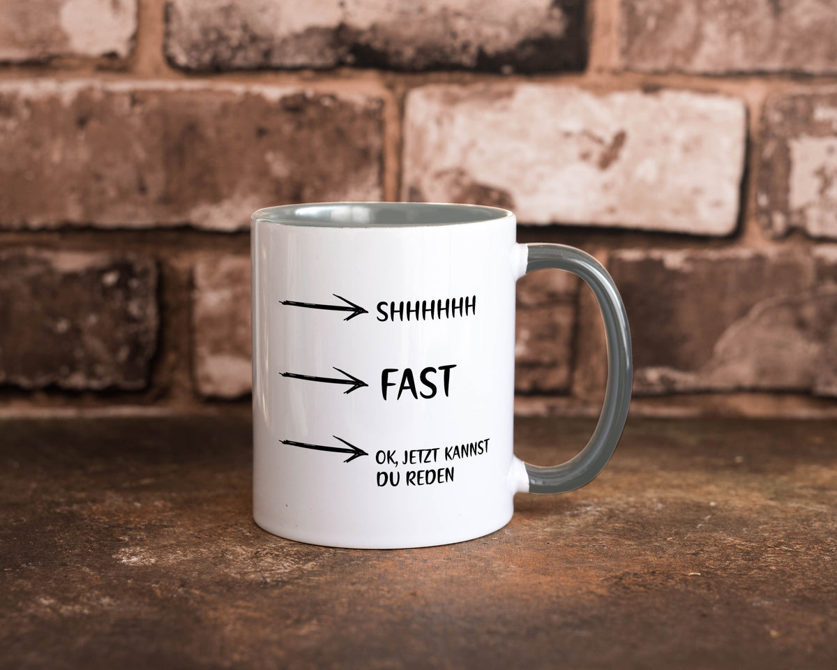 Jetzt kannst du reden | Morgenmuffel Kaffeetrinker Humor Geschenkidee Tasse