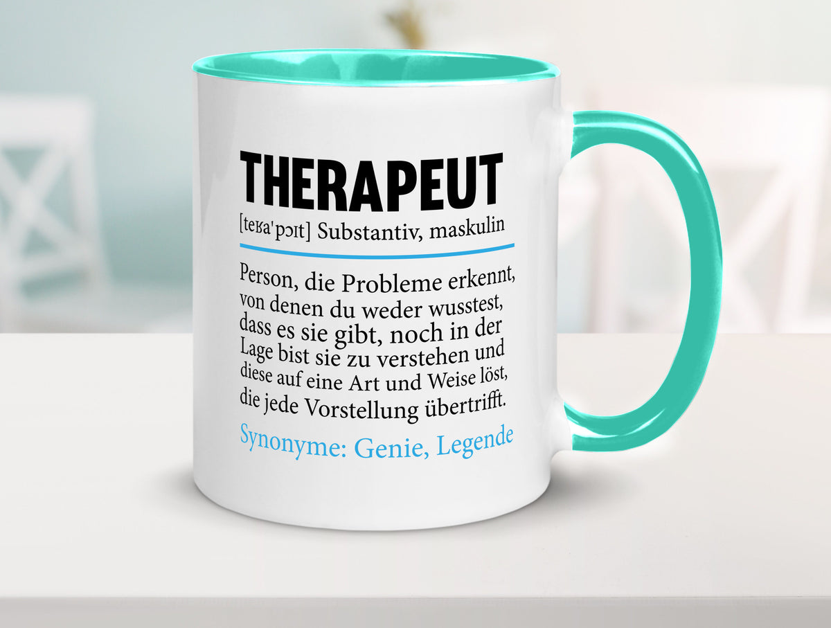 Therapeut | Psychotherapie Therapie Beruf lustig Humor Arbeit Kollegen Büro Tasse