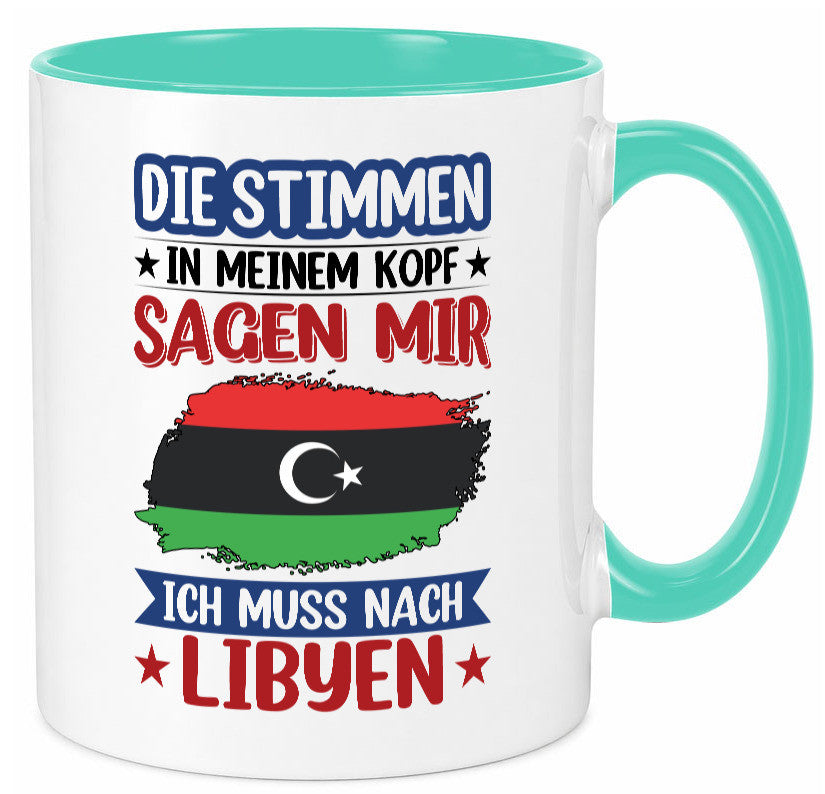 Libyen | Urlaub Stimmen in meinem Kopf Traumland Geschenkidee Humor Tasse