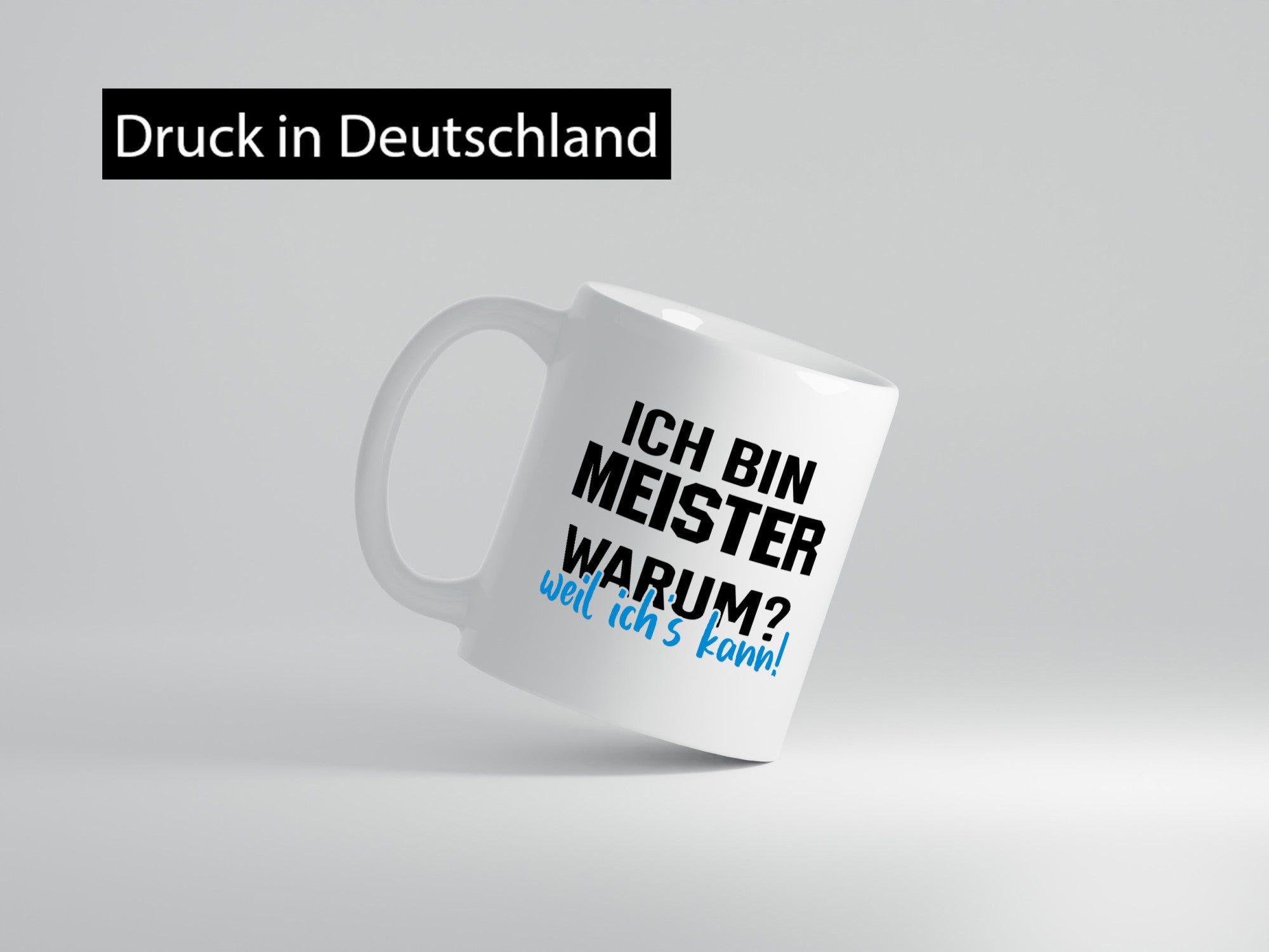 Ich bin Meister | Weil es kann Arbeit Bester Humor Kollegen Büro Geschenkidee