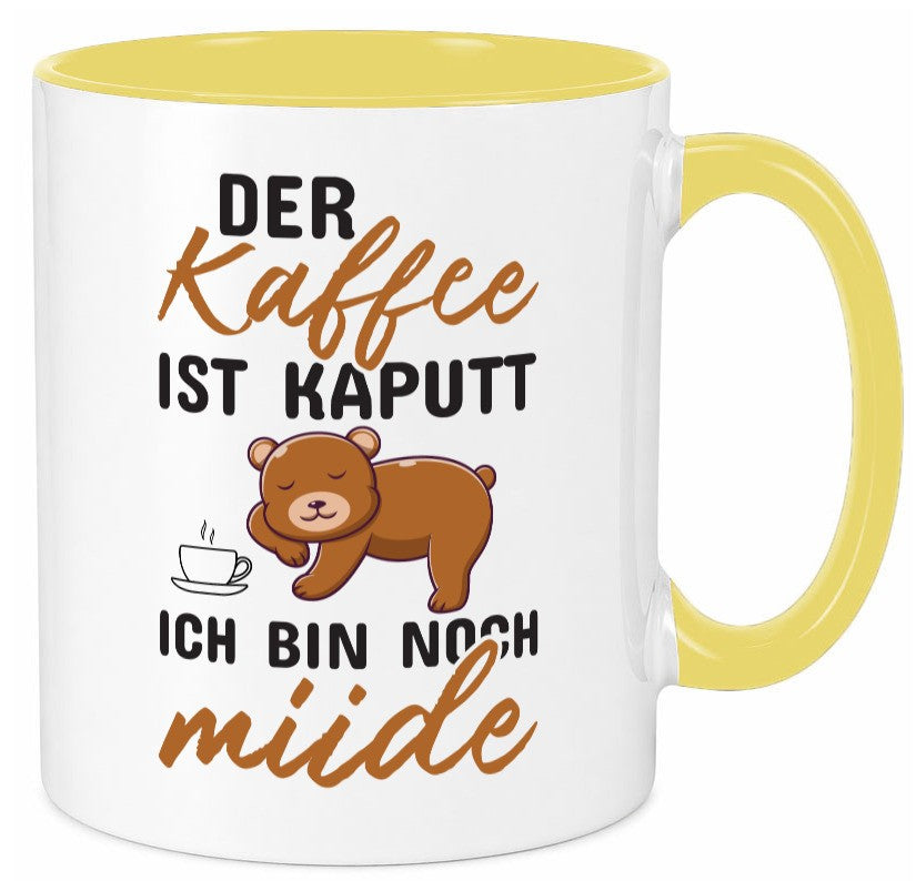 Kaffee ist kaputt | Morgenmuffel müde Bär lustig Humor Geschenkidee Tasse