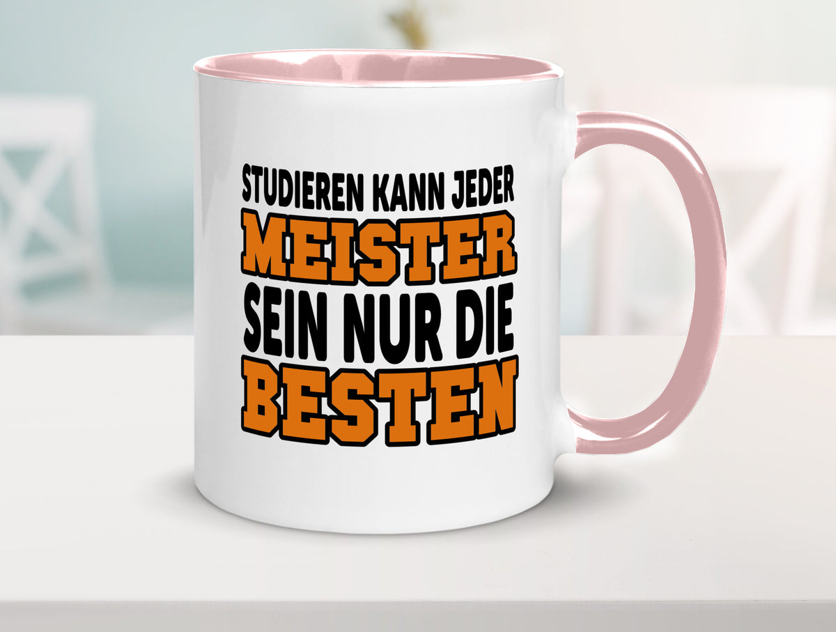 Meister | Handwerker Meisterprüfung Berufsabschluss Humor Arbeit Kollegen Büro Tasse