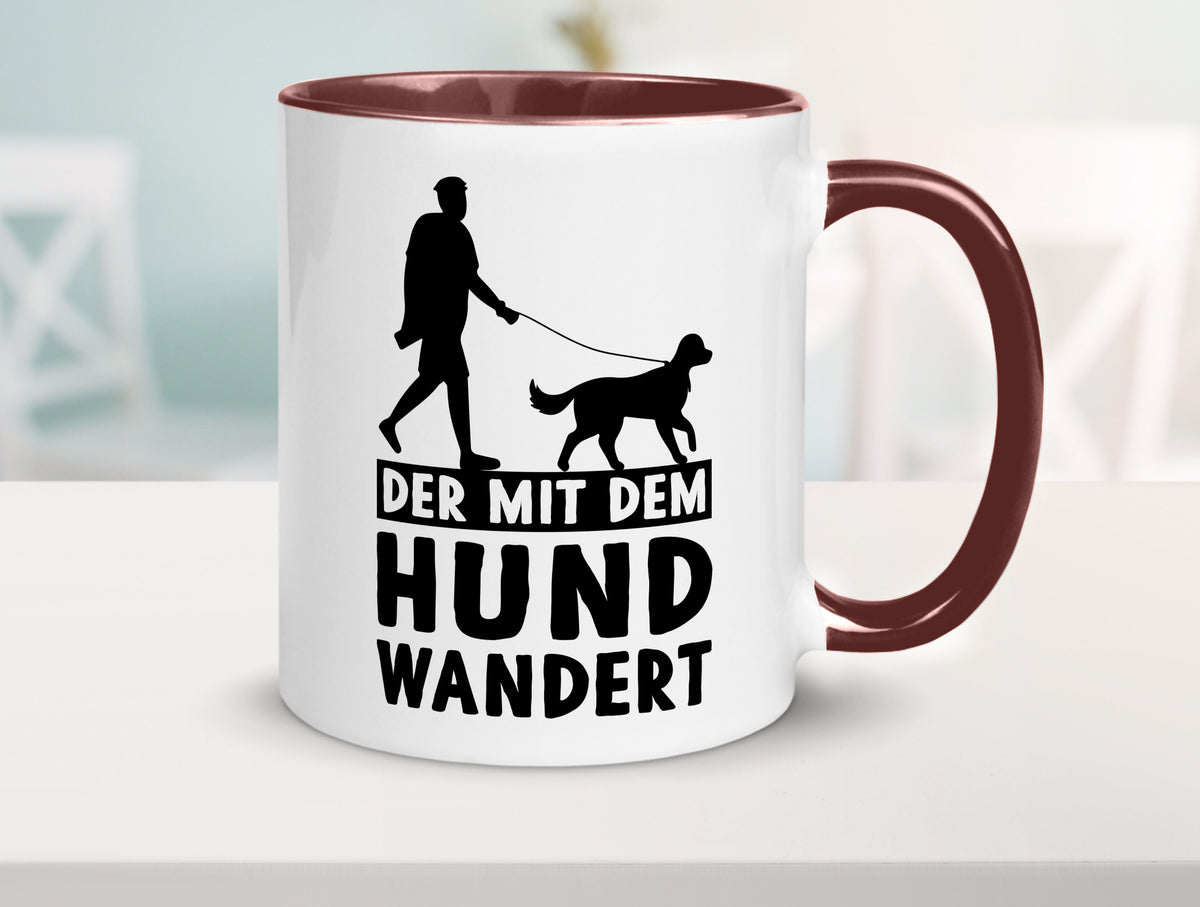 Der mit dem Hund wandert | Mensch Geschenkidee Tierliebhaber Humor Tasse