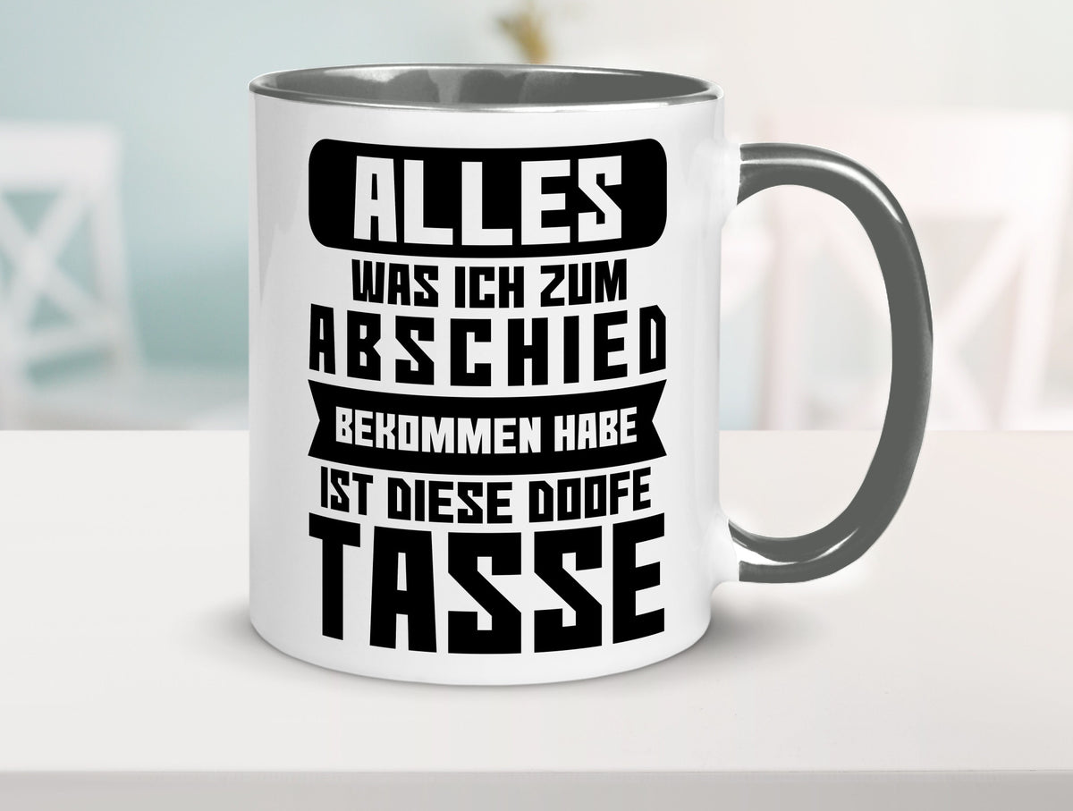 Zum Abschied | Kollegen Jobwechsel Büro Abschluss Geschenk Arbeit lustiger Tasse