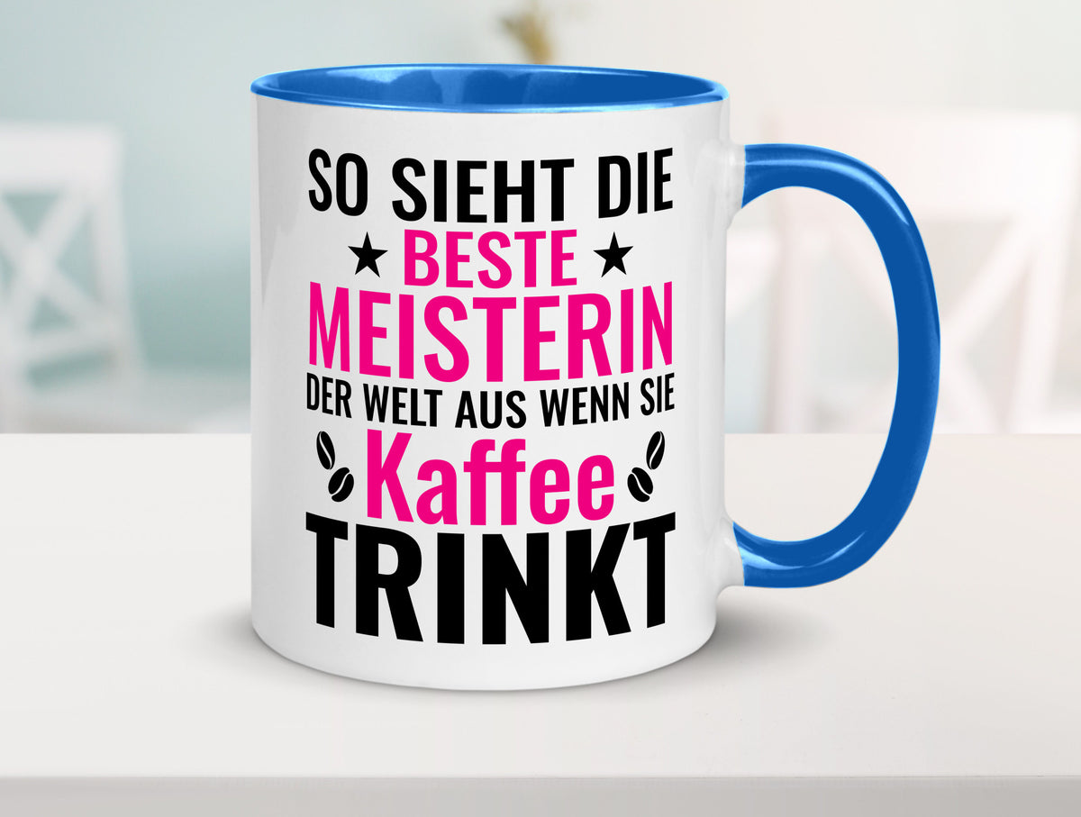 Kaffee trinkt: Meisterin | Meisterbrief Humor Geschenkidee Tasse