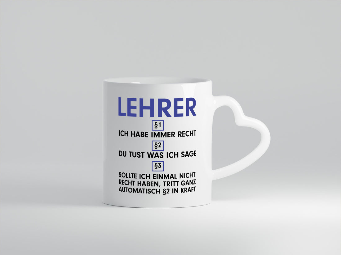 Ich habe immer Recht Lehrer | Schule Beruf Schüler v2 lustiger Spruch Geschenk