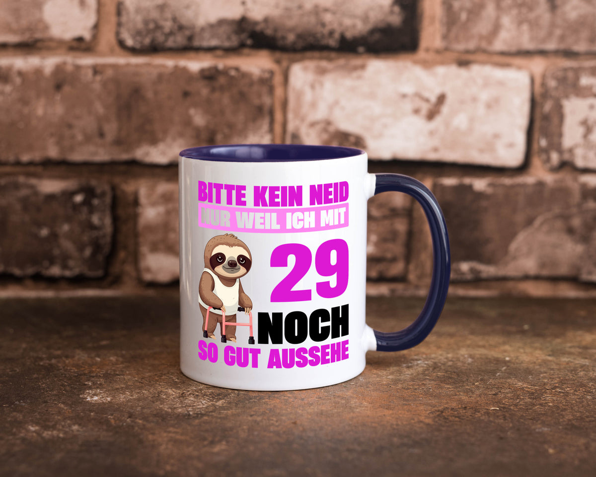 29. Geburtstag | Bitte kein neid Faultier 29 Jahre Humor Geschenkidee Tasse