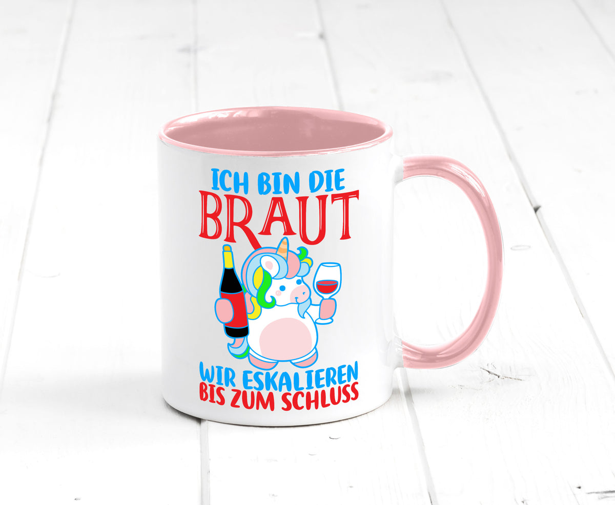 Junggesellinnenabschied | JGA Braut Einhorn Eskalation v2 lustig Humor Tasse
