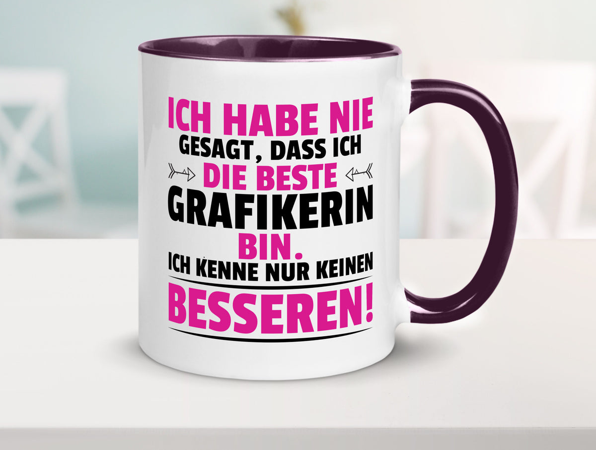 Keine Bessere Grafikerin | Grafik Design Grafikdesign Geschenkidee Humor Tasse