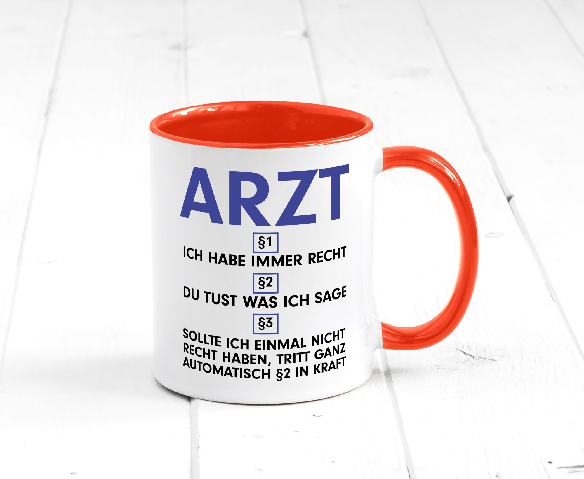 Ich habe immer Recht Arzt | Medizin Doktor Facharzt v2 Humor Geschenkidee Tasse