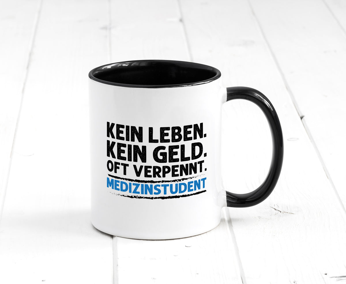 Medizinstudent Spruch | Student Tasse Studium Geschenkidee Humor