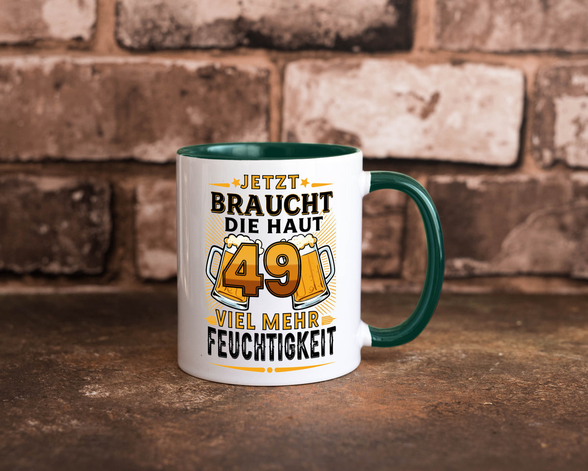 49 braucht die haut mehr Feuchtigkeit | 49. Geburtstag Geschenkidee Humor Tasse