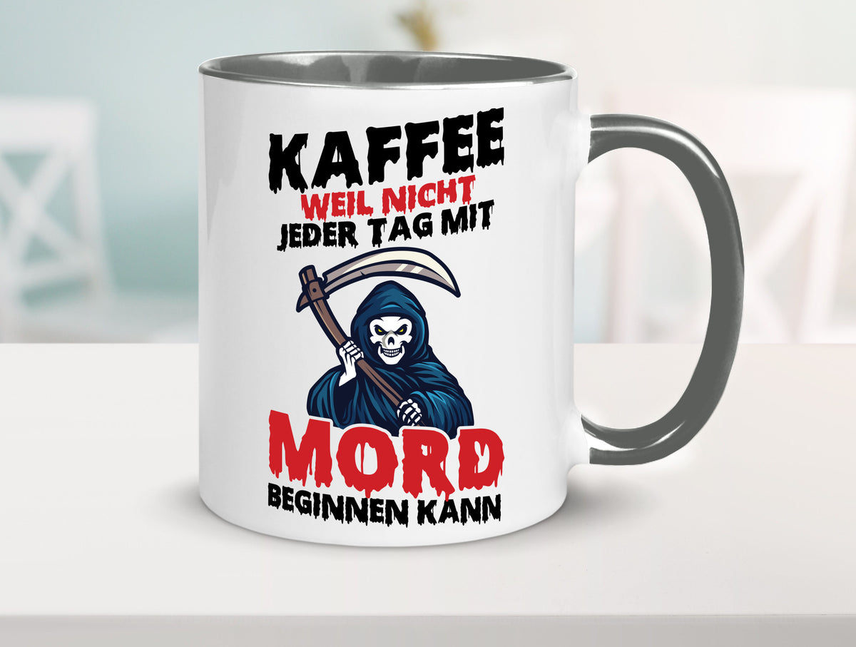 Nicht jeder Tag lustig Humor Geschenkidee Geschenk Tasse