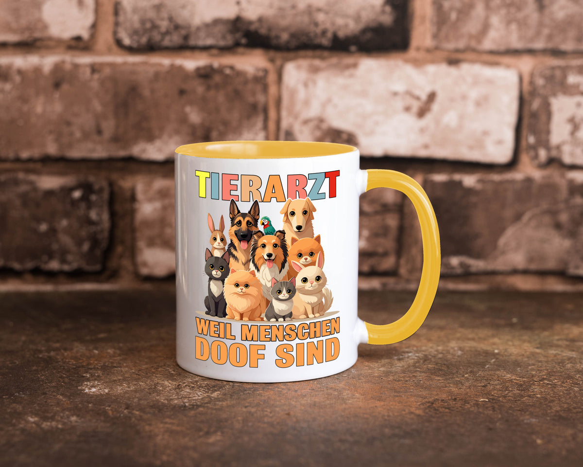 Tierarzt weil Menschen doof sind | Tierärztin lustig Tierliebhaber Humor Tasse