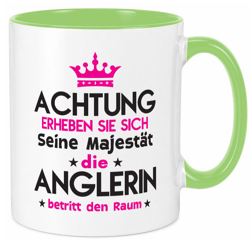 Seine Majestät Anglerin | Angeln Fischerin lustiger Spruch Geschenk Humor Tasse