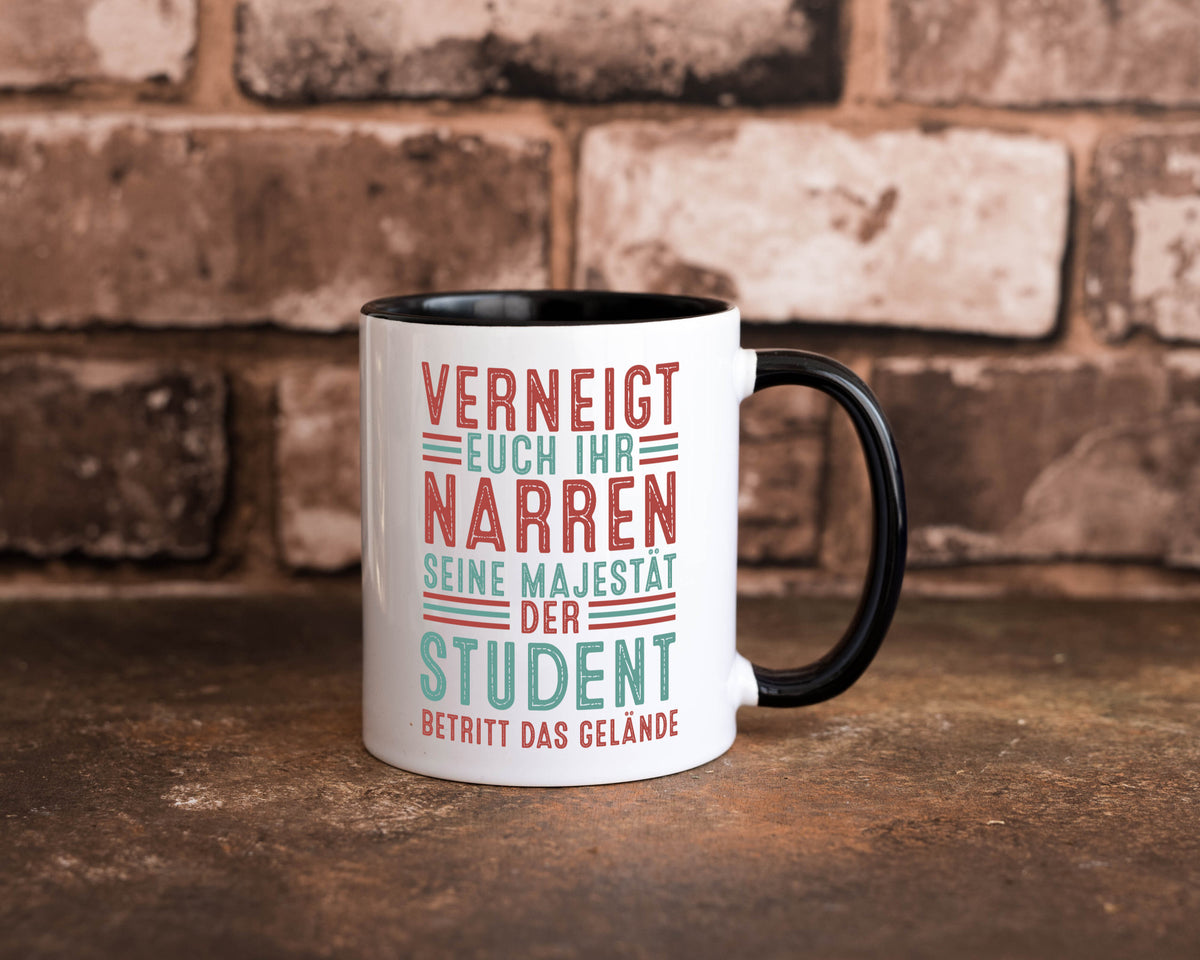 Verneigt euch: Student | Universität Uni Studium Geschenkidee Humor Tasse
