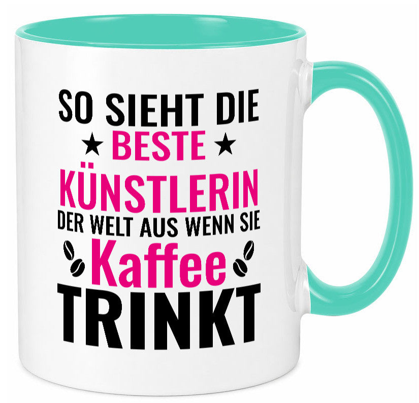 Kaffee trinkt: Künstlerin | Kunst Geschenk Humor Geschenkidee lustiger Spruch Tasse