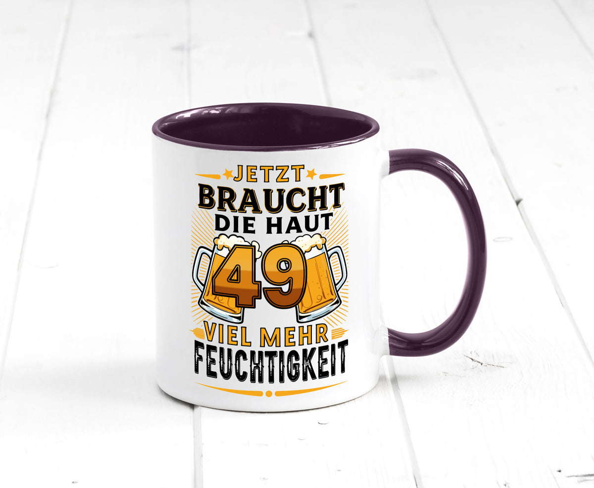 49 braucht die haut mehr Feuchtigkeit | 49. Geburtstag Geschenkidee Humor Tasse