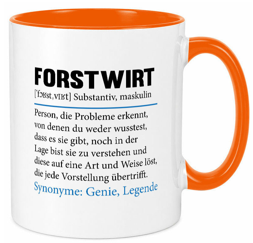 Forstwirt | Spruch Beruf Waldarbeiter lustig Geschenkidee Arbeit Kollegen Büro Tasse