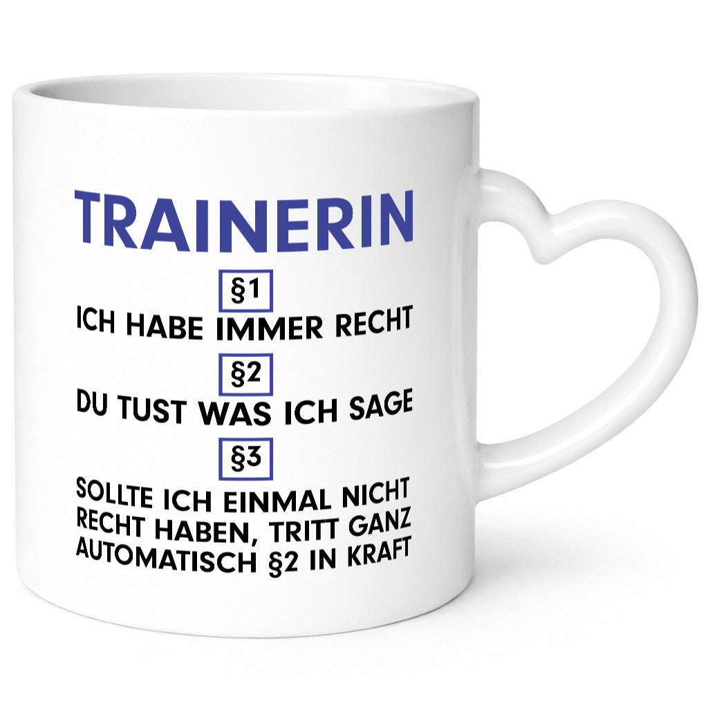 Ich habe immer Recht Trainerin | Sportverein Humor lustiger Spruch Geschenk