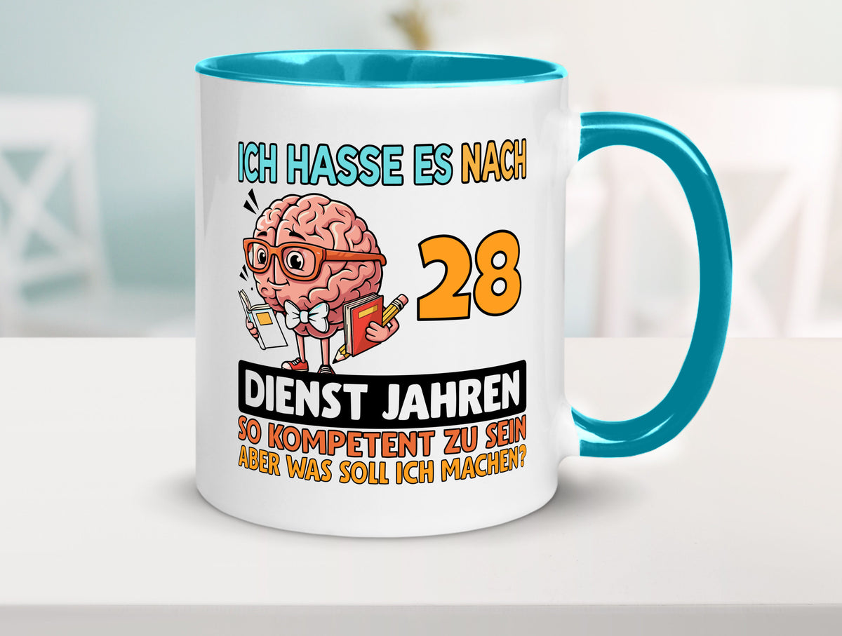 28 Dienstjahre | Arbeit Kompetent Geschenkidee Kollegen Büro Humor Tasse
