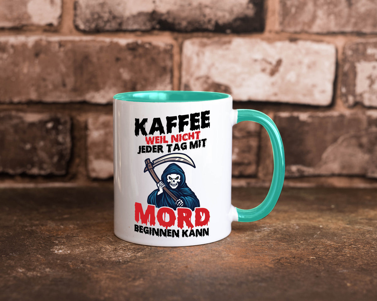 Nicht jeder Tag lustig Humor Geschenkidee Geschenk Tasse