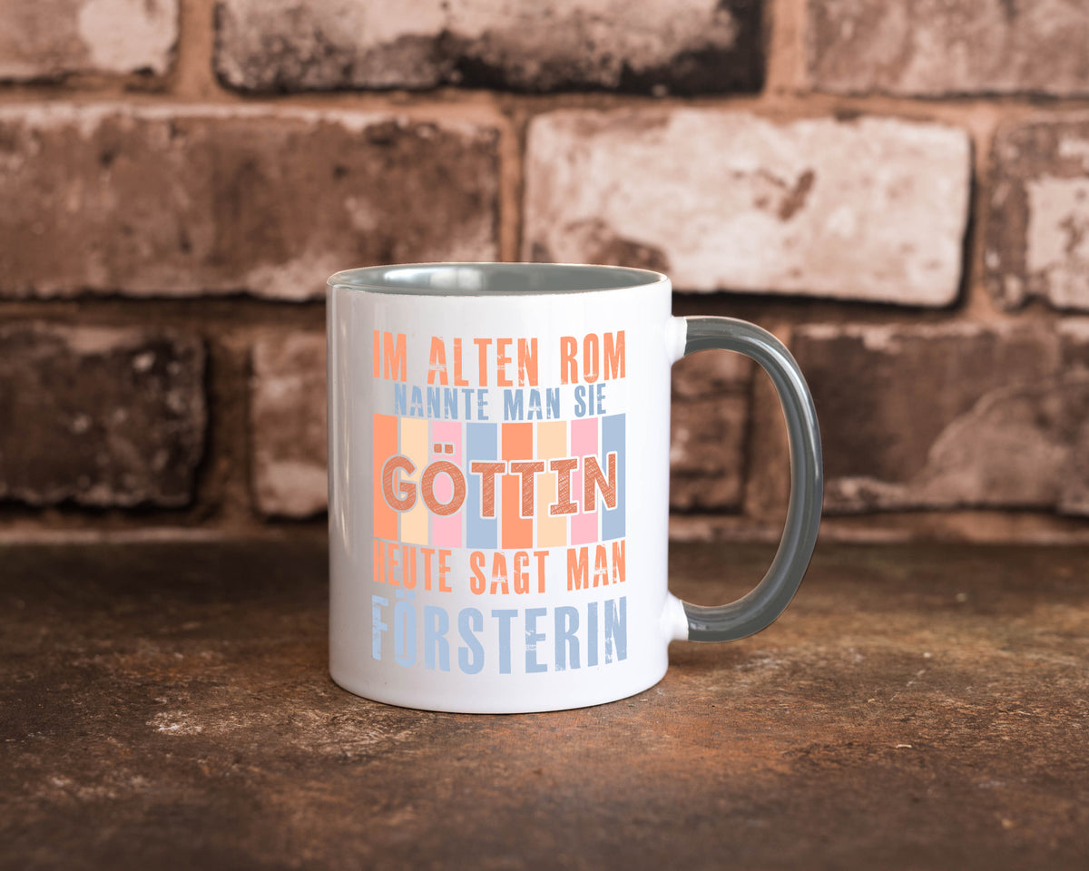 Heute sagt man: Försterin | Forst Arbeit lustig Kollegen Büro Geschenk Tasse