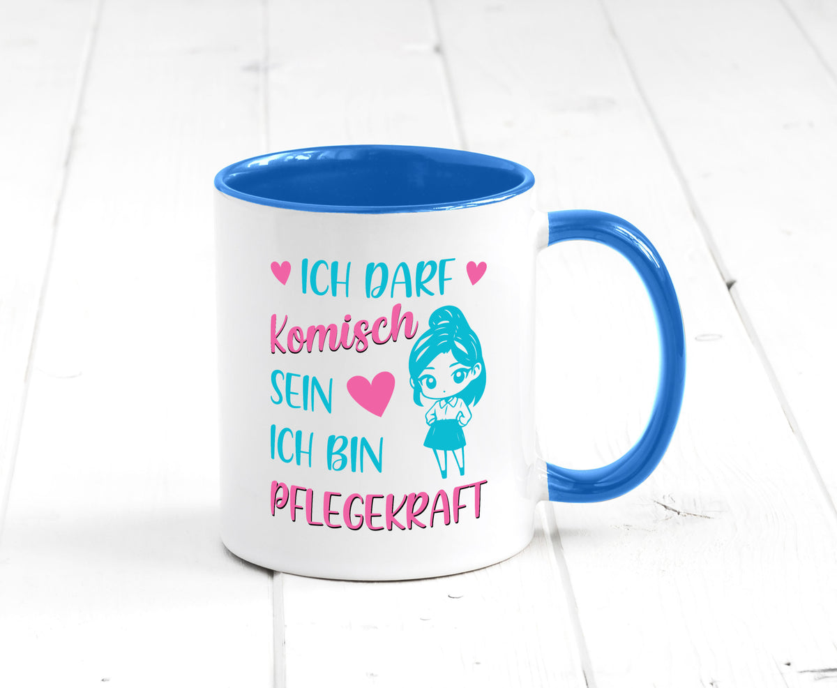 Ich darf komisch sein | Pflegekraft Geschenkidee Humor Tasse