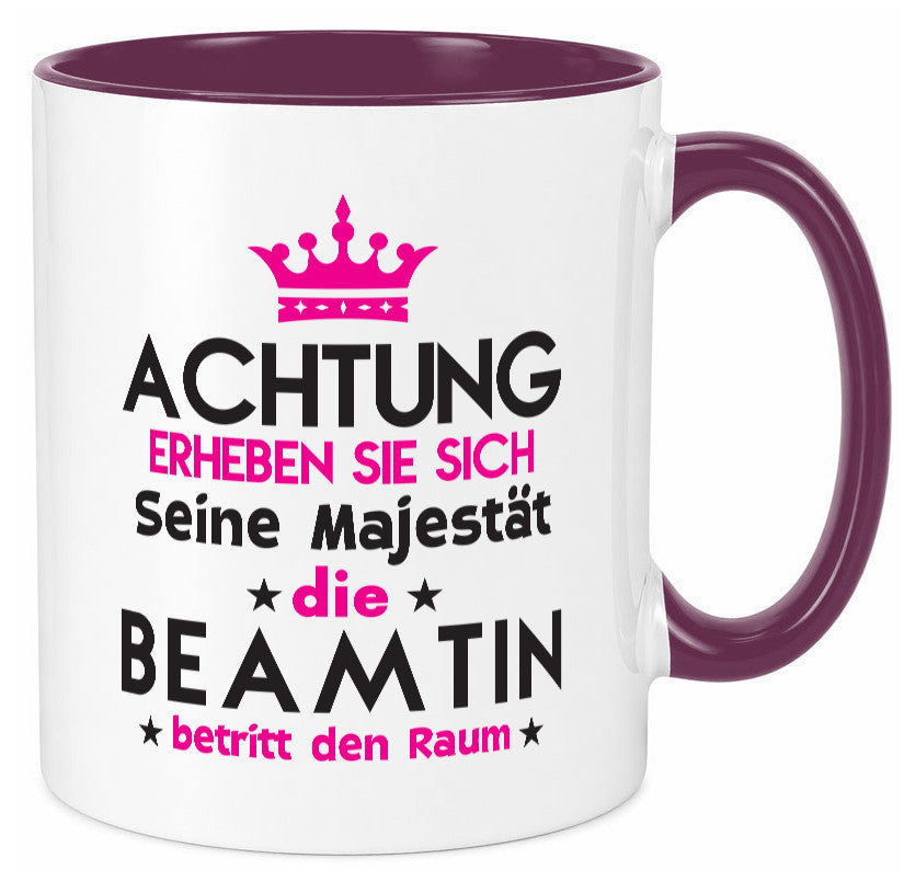 Seine Majestät Beamtin | Verbeamtung öffentlicher Dienst Geschenkidee Humor Tasse