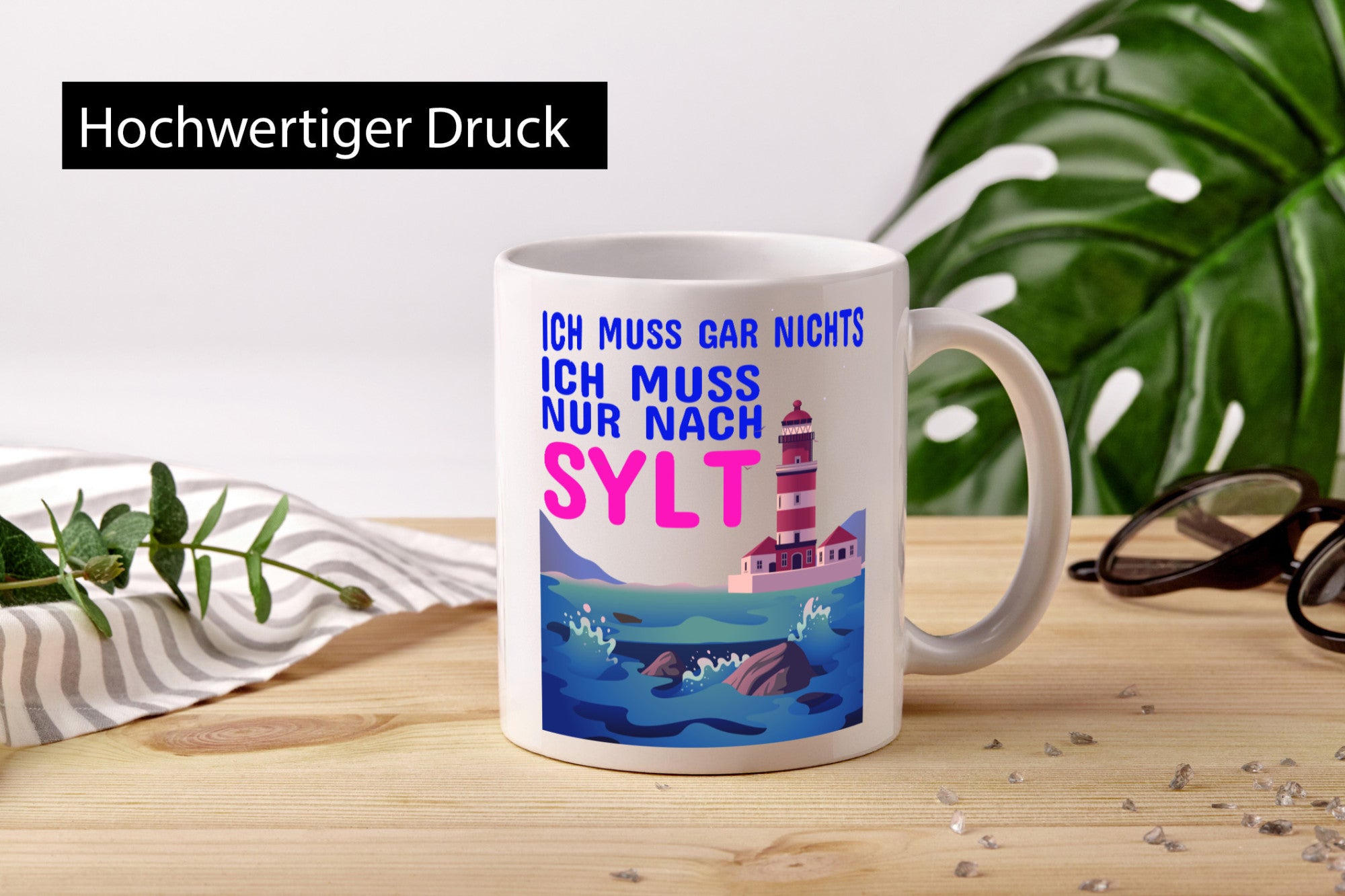 Ich muss nach Sylt | Norddeutschland Tasse Sylter lustig Humor Geschenkidee