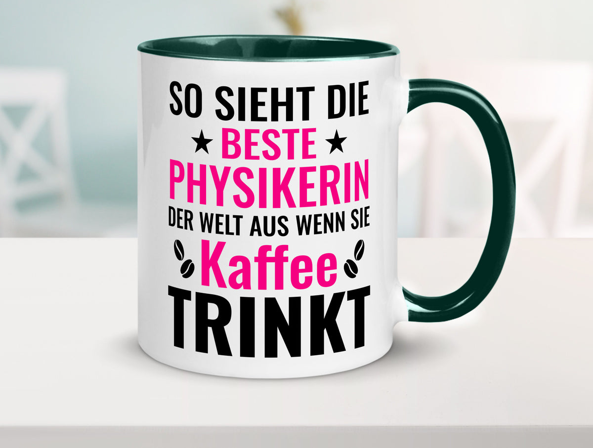 Kaffee trinkt: Physikerin | Physik Geschenk Humor Geschenkidee lustiger Spruch Tasse