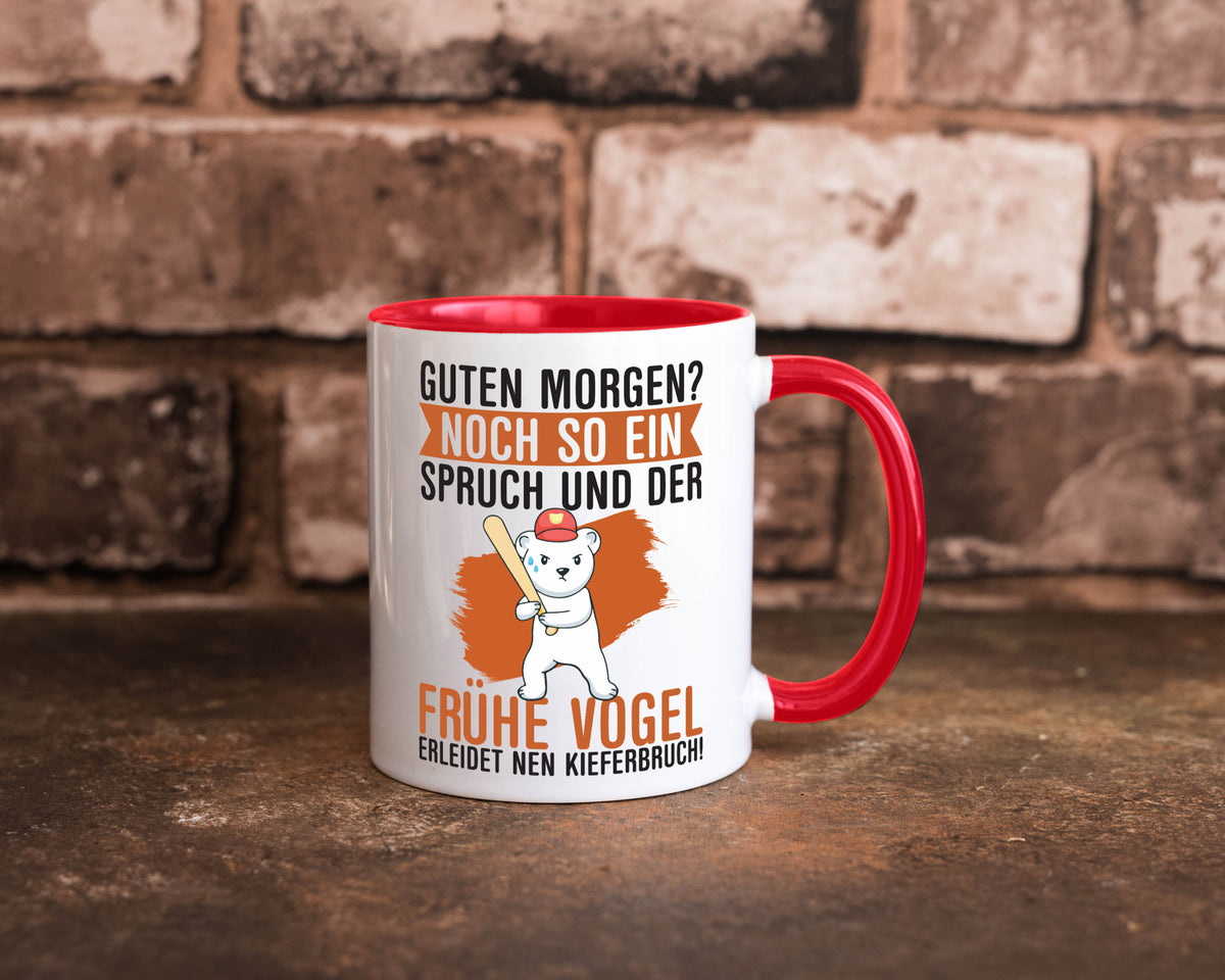 Guten Morgen | Bär Der frühe Vogel erledidet Kiferbruch Humor Geschenkidee Tasse