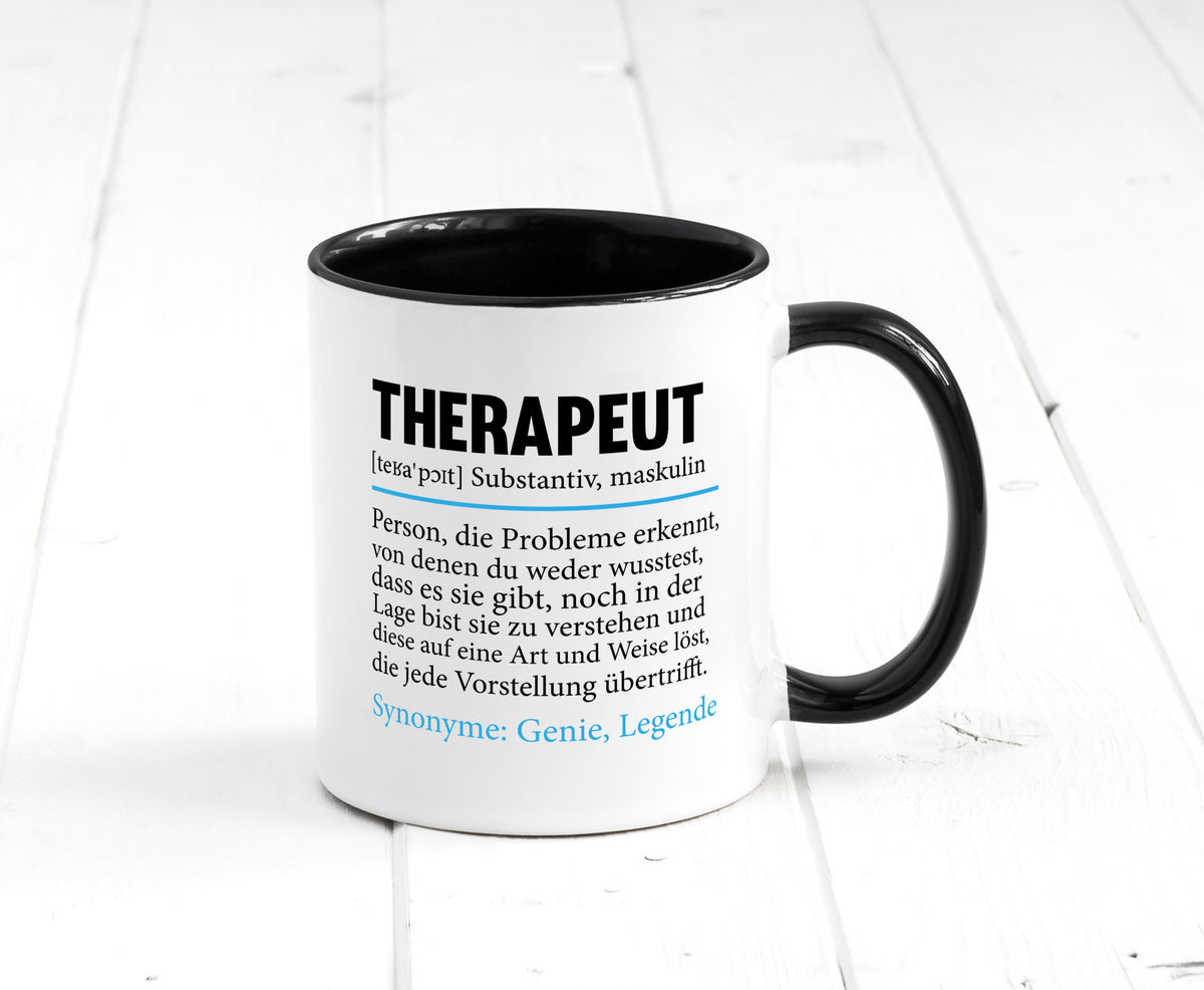 Therapeut | Psychotherapie Therapie Beruf lustig Humor Arbeit Kollegen Büro Tasse