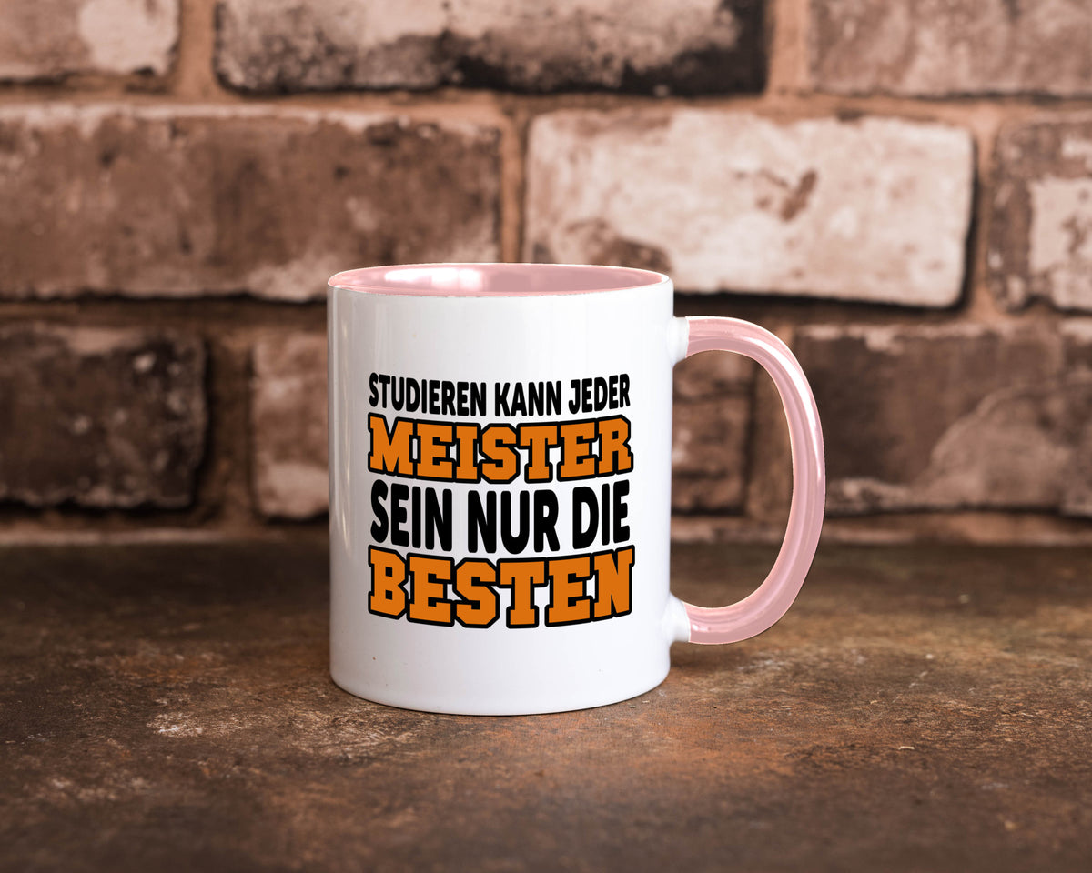 Meister | Handwerker Meisterprüfung Berufsabschluss Humor Arbeit Kollegen Büro Tasse
