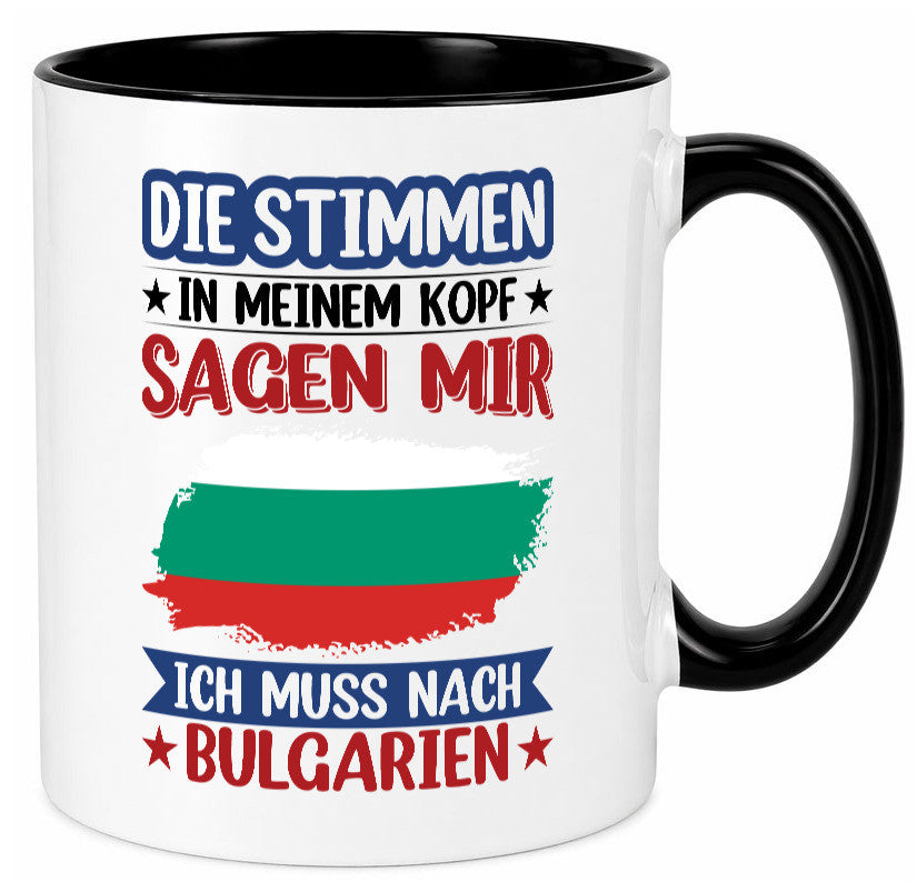 Bulgarien | Urlaub Stimmen in meinem Kopf Traumland Humor Geschenkidee Tasse