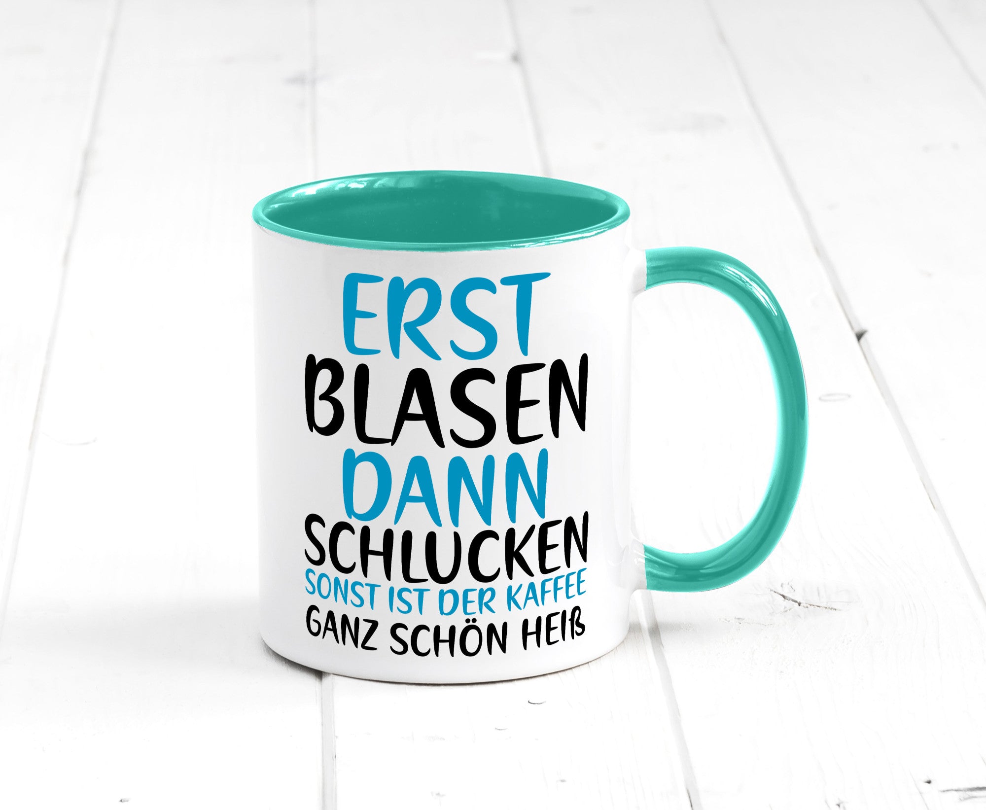Erst Blasen dann Schlucken | kecker Spruch Lippenstift Geschenkidee Humor Tasse