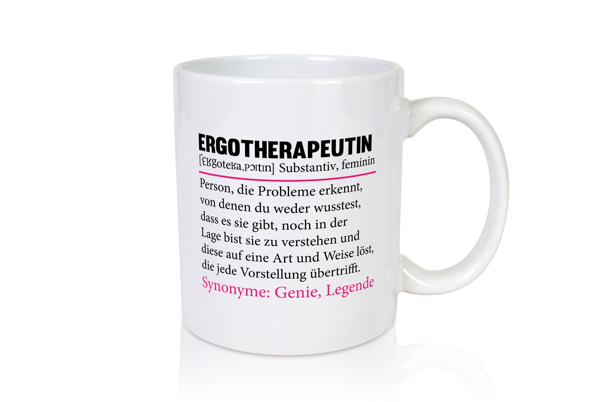 Ergotherapeutin | Spruch Ergotherapie Beruf Geschenkidee Arbeit Kollegen Büro