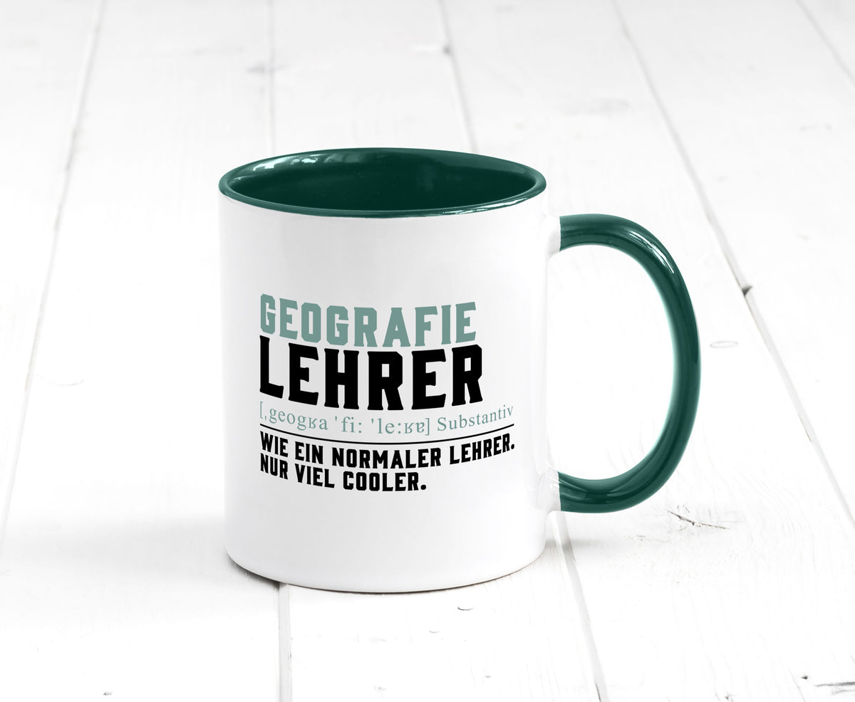 Geographielehrer | Lehrer Unterricht Lieblingslehrer lustiger Spruch Geschenk Tasse
