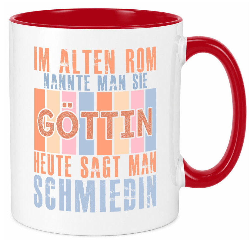 Heute sagt man: Schmiedin | Schmied Beruf Schmiederei lustiger Spruch Geschenk Tasse