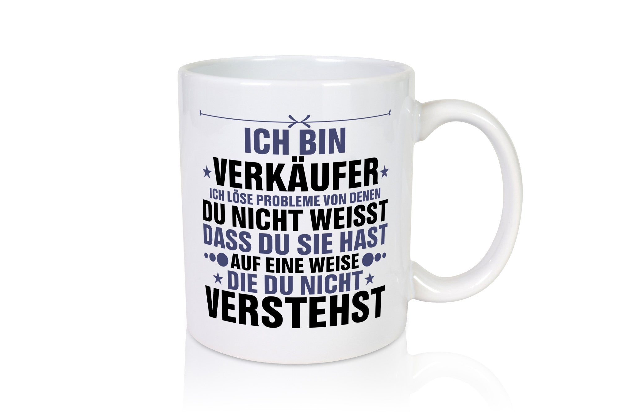 Löse Probleme: Verkäufer | Kollege Verkaufsjob lustiger Spruch Geschenk Arbeit