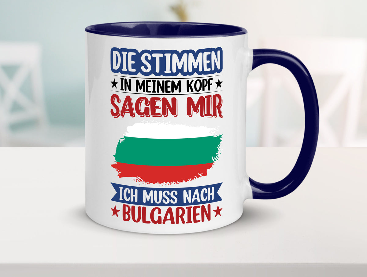 Bulgarien | Urlaub Stimmen in meinem Kopf Traumland Humor Geschenkidee Tasse