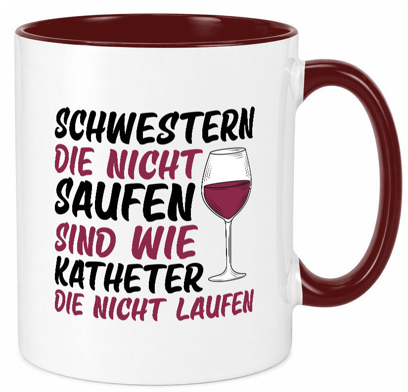 Schwestern die nicht saufen | Wein Krankenschwester Geschenkidee Humor Tasse