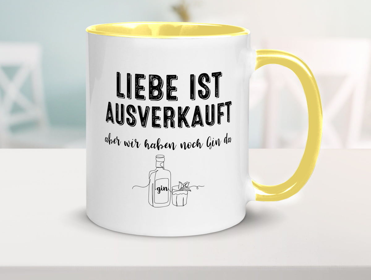 Liebe ist Ausverkauf, aber wir haben noch Gin da Humor Geschenkidee Tasse