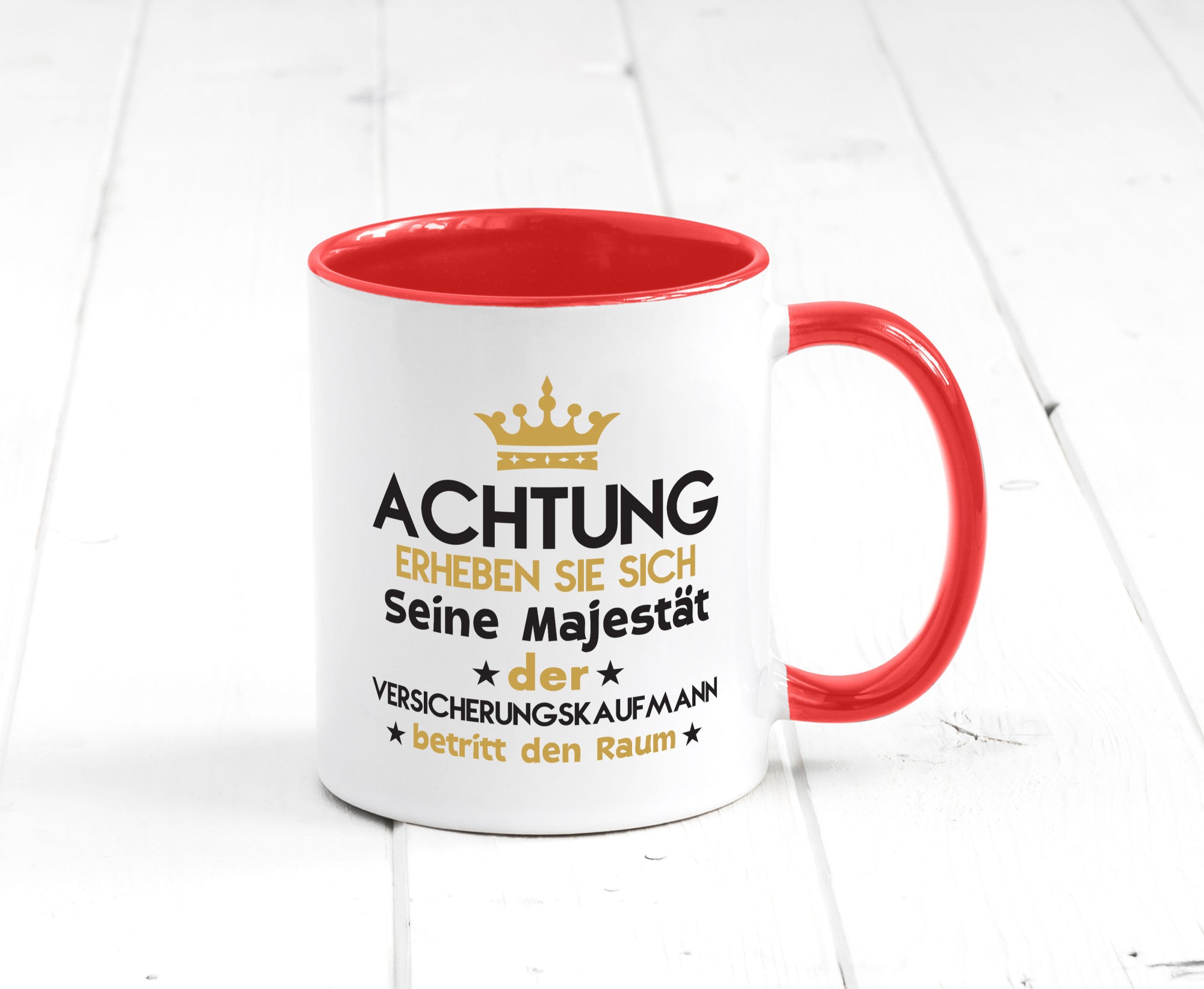 Seine Majestät Versicherungskaufmann | Kaufmann Geschenkidee Humor Tasse