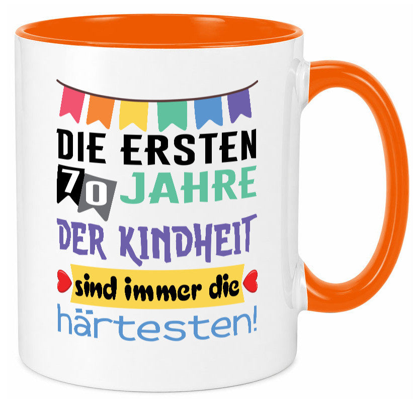 Die ersten 70 Jahre der Kindheit | 70. Geburtstag Rentner Humor Ruhestand Tasse
