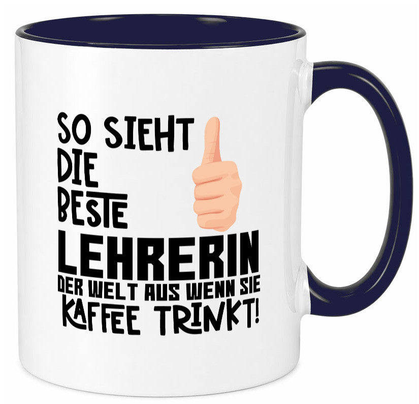 Beste Lehrerin | Lehrer Tasse Schule Dankeschön lustiger Spruch Geschenk Humor