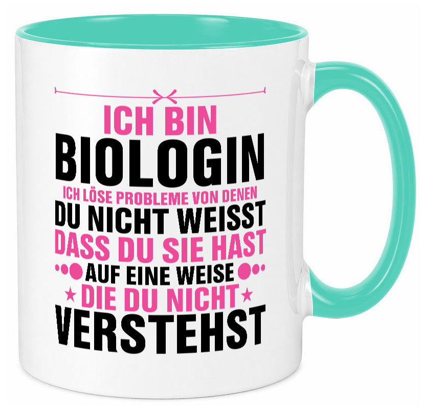Löse Probleme: Biologin | Biologie Naturforscherin lustig Humor Geschenkidee Tasse