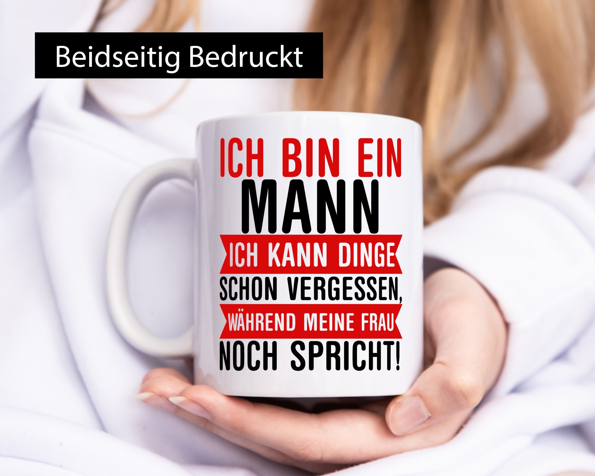 Ich bin ein Mann | Vergesslichkeit Ehe lustiger Spruch Geschenk Humor