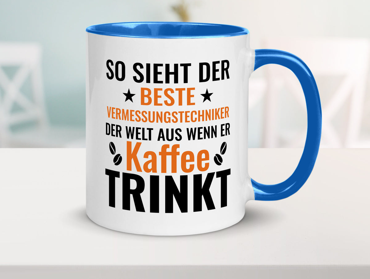 Kaffee trinkt: Vermessungstechniker | Techniker Geschenk Humor Geschenkidee Tasse